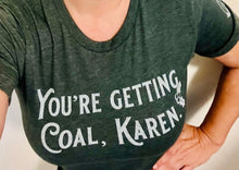 Load image into Gallery viewer, The Christmas Karen Tee
