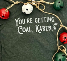 Load image into Gallery viewer, The Christmas Karen Tee
